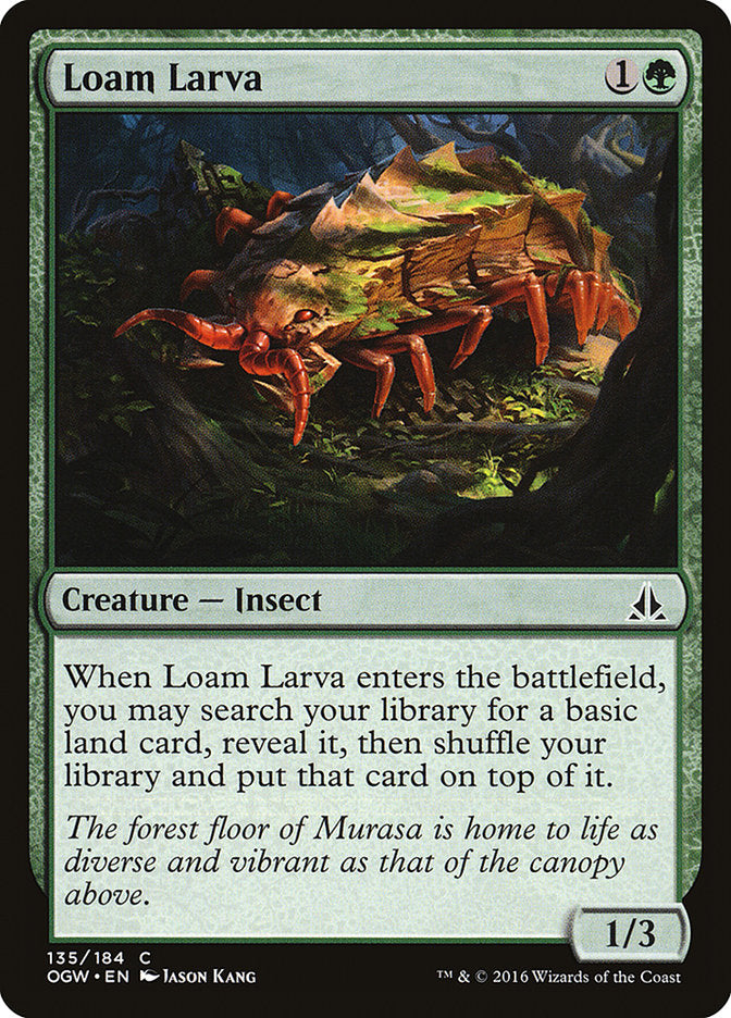 Loam Larva [Oath of the Gatewatch] | Local Legends