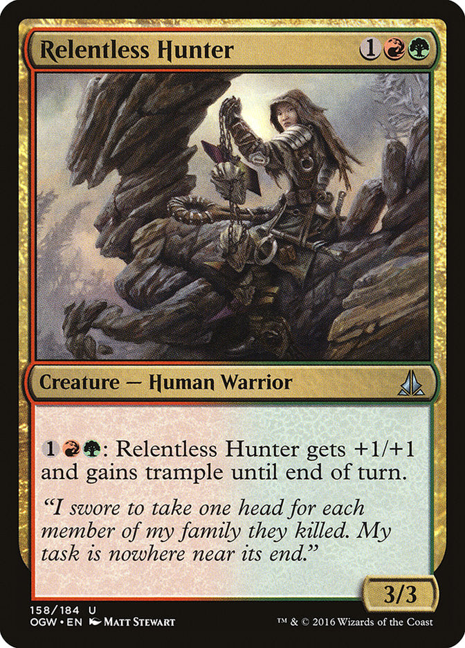 Relentless Hunter [Oath of the Gatewatch] | Local Legends