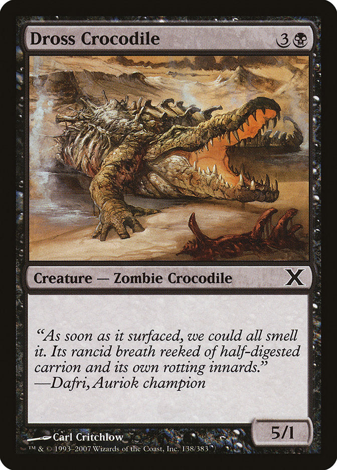 Dross Crocodile [Tenth Edition] | Golgari Games