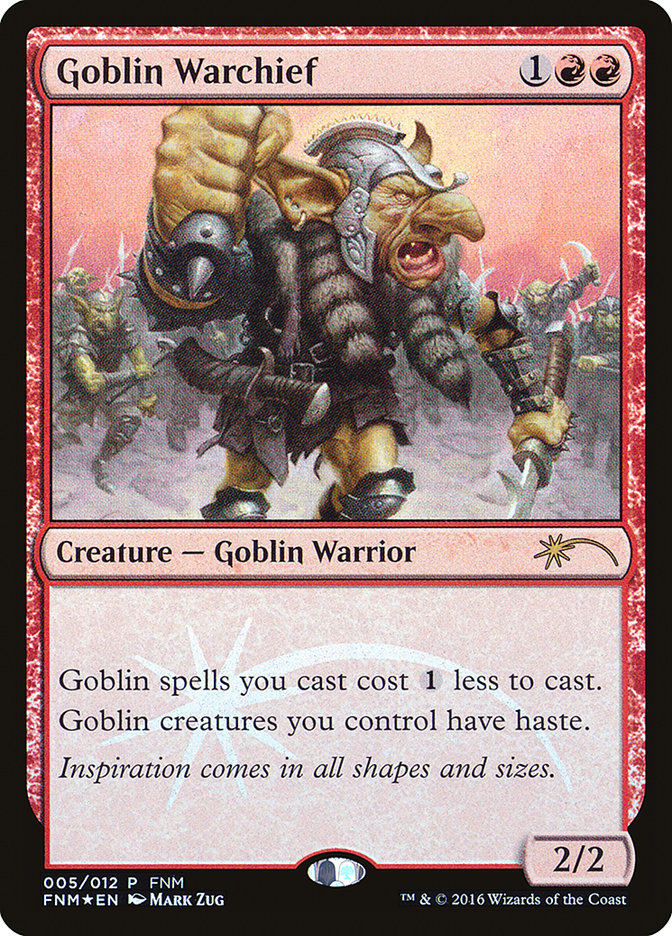 Goblin Warchief [Friday Night Magic 2016] | Golgari Games