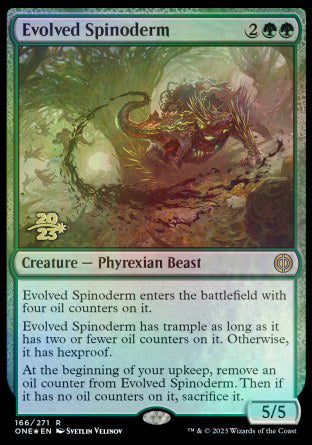 Evolved Spinoderm [Phyrexia: All Will Be One Prerelease Promos] | Golgari Games