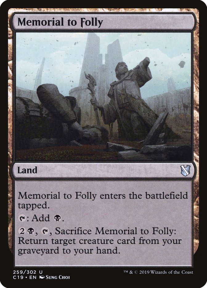 Memorial to Folly [Commander 2019] | Golgari Games