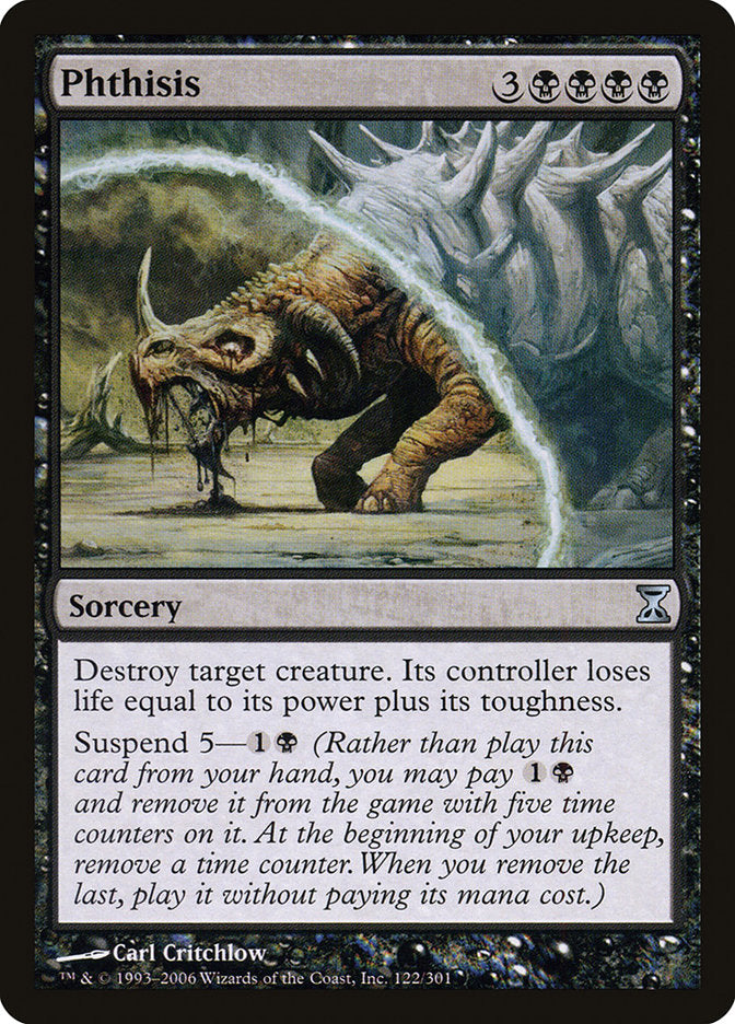 Phthisis [Time Spiral] | Local Legends