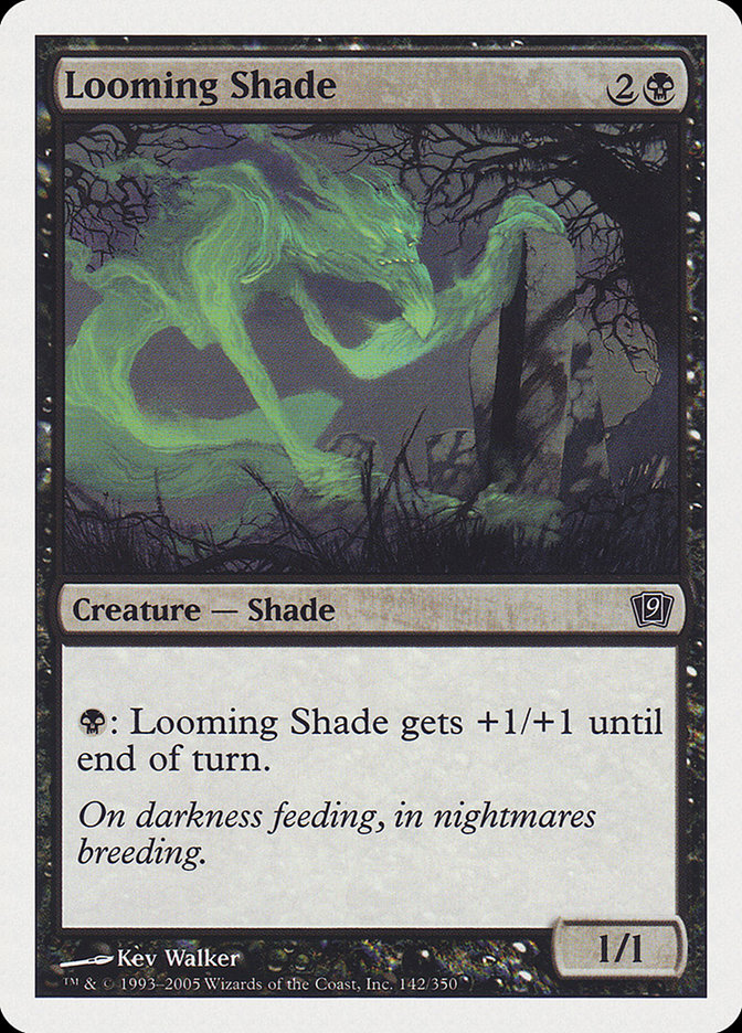 Looming Shade [Ninth Edition] | Local Legends