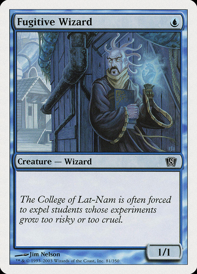 Fugitive Wizard [Eighth Edition] | Local Legends