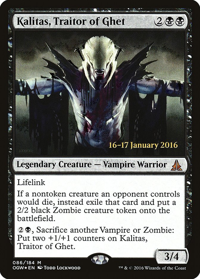 Kalitas, Traitor of Ghet [Oath of the Gatewatch Prerelease Promos] | Local Legends