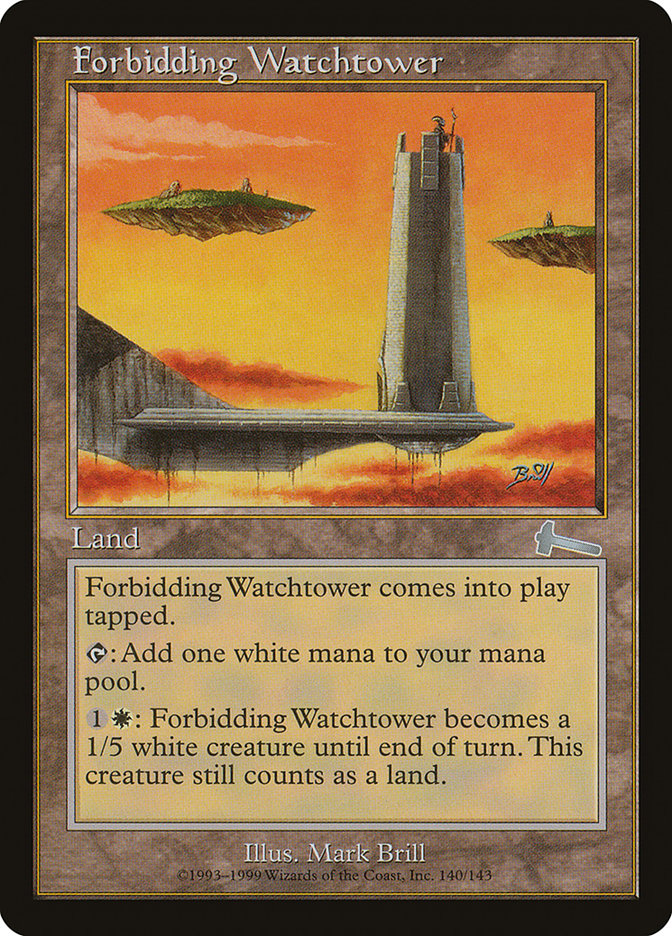 Forbidding Watchtower [Urza's Legacy] | Golgari Games