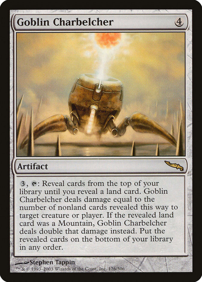 Goblin Charbelcher [Mirrodin] | Local Legends
