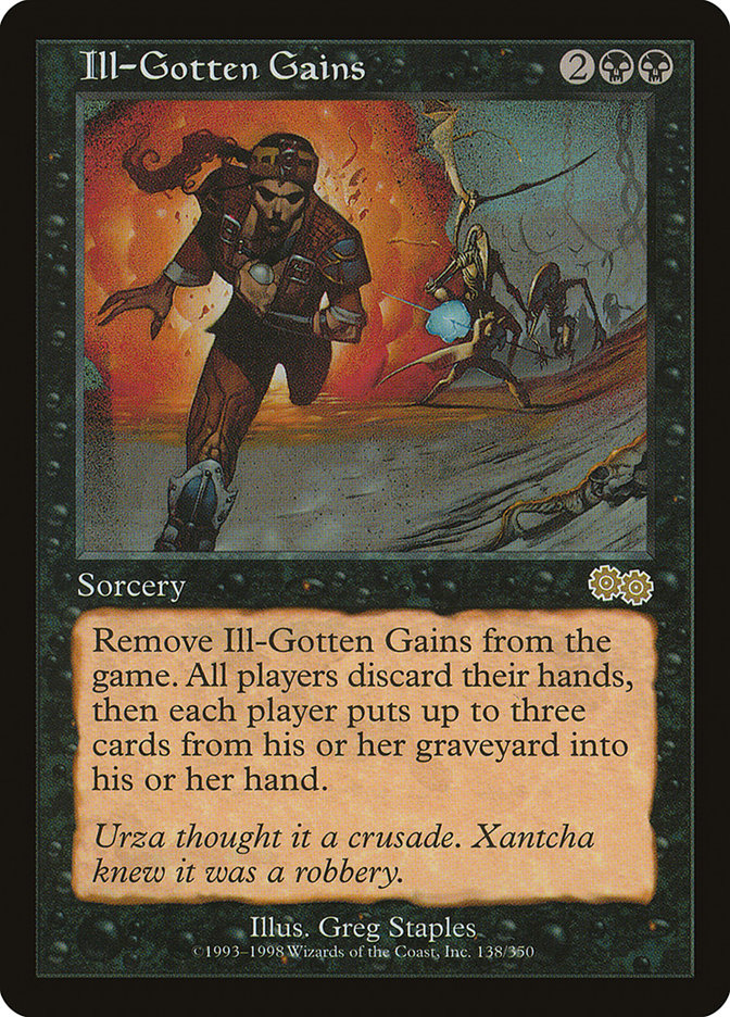 Ill-Gotten Gains [Urza's Saga] | Local Legends