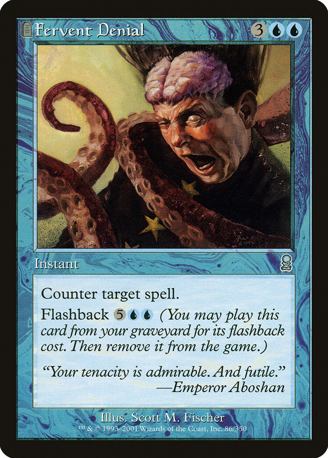 Fervent Denial [Odyssey] | Local Legends