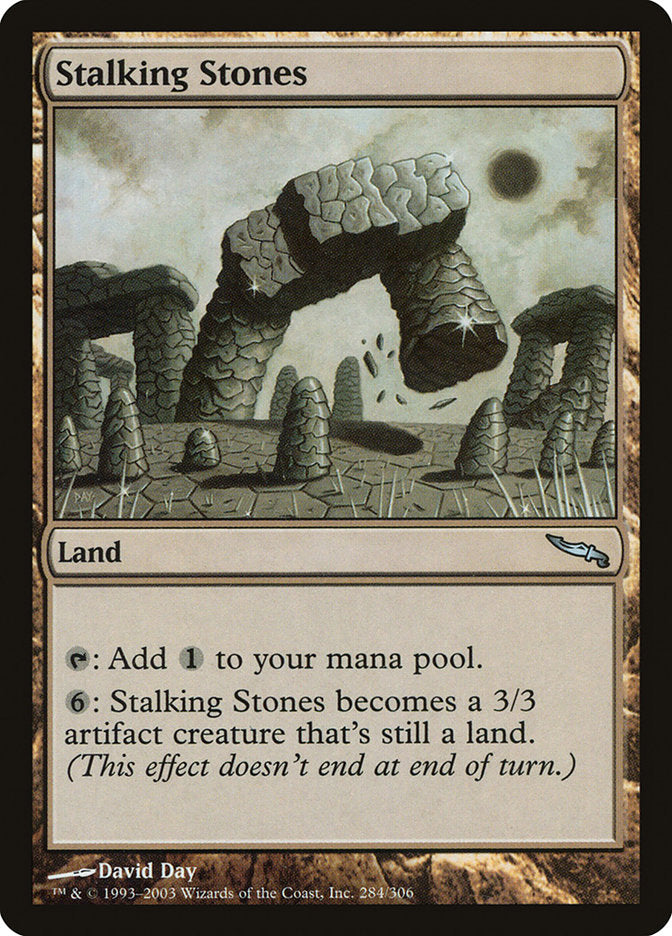 Stalking Stones [Mirrodin] | Local Legends