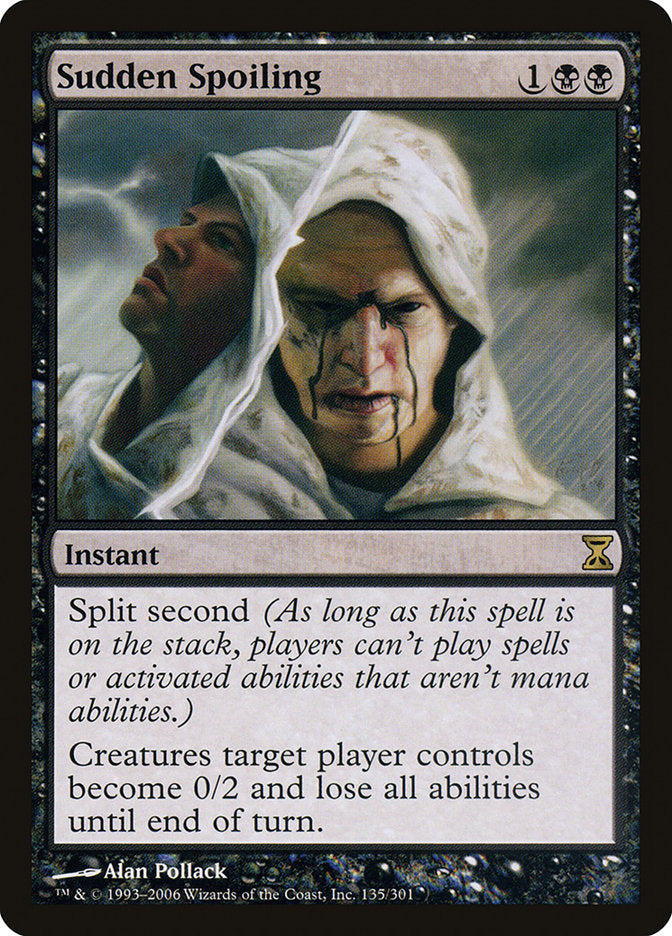 Sudden Spoiling [Time Spiral] | Local Legends
