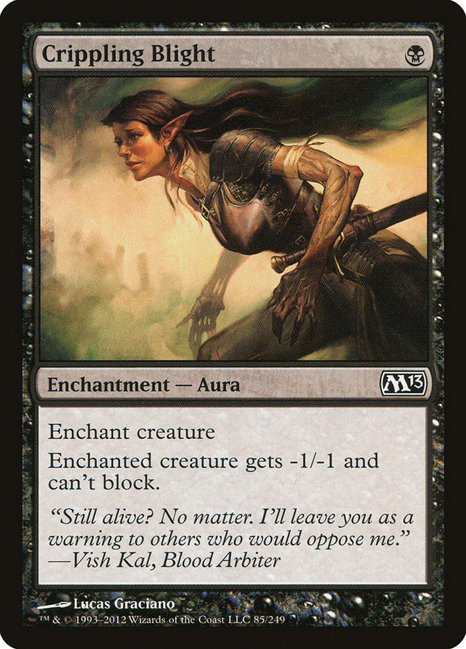 Crippling Blight [Magic 2013] | Local Legends