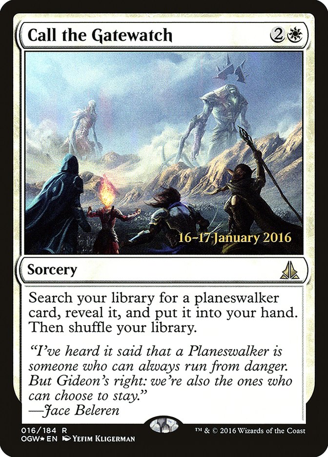 Call the Gatewatch [Oath of the Gatewatch Prerelease Promos] | Local Legends