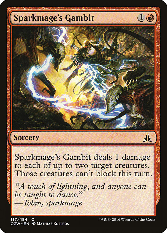 Sparkmage's Gambit [Oath of the Gatewatch] | Local Legends