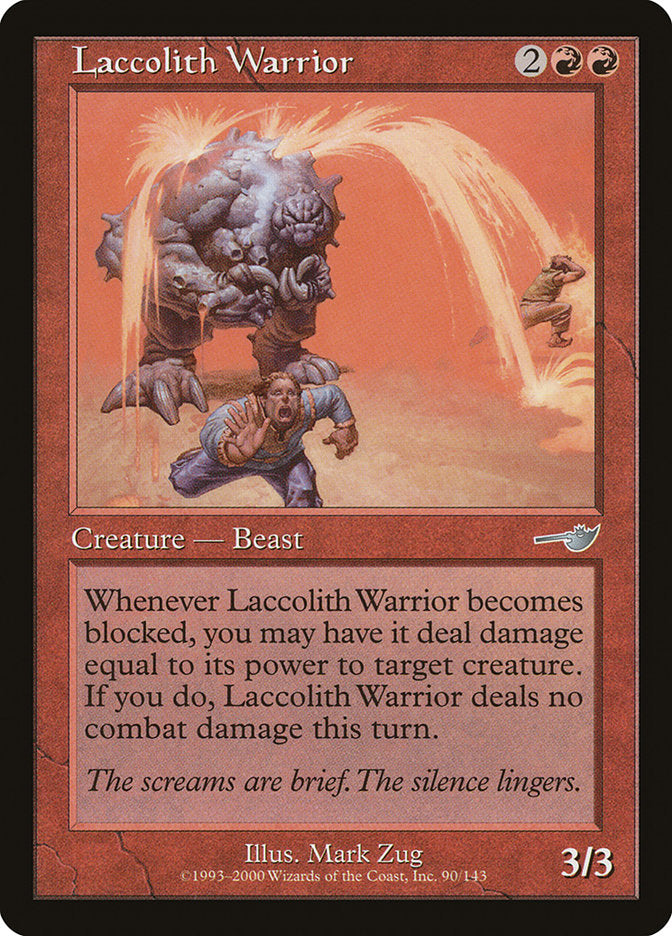 Laccolith Warrior [Nemesis] | Local Legends