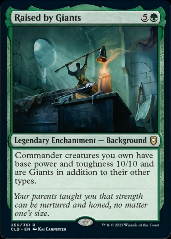 Raised by Giants [Commander Legends: Battle for Baldur's Gate] | Local Legends