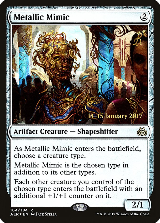 Metallic Mimic [Aether Revolt Prerelease Promos] | Golgari Games