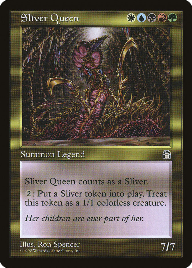 Sliver Queen [Stronghold] | Local Legends