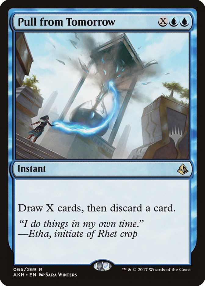 Pull from Tomorrow (Promo Pack) [Amonkhet Promos] | Local Legends