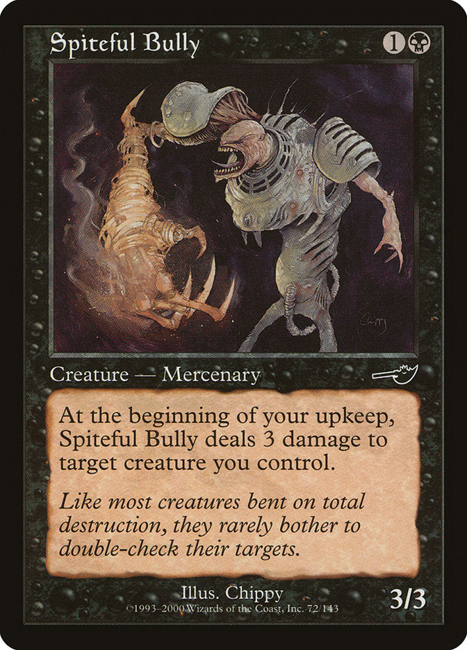 Spiteful Bully [Nemesis] | Local Legends