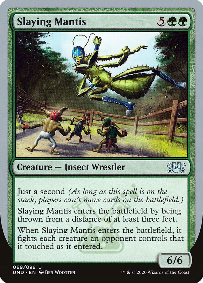 Slaying Mantis [Unsanctioned] | Local Legends