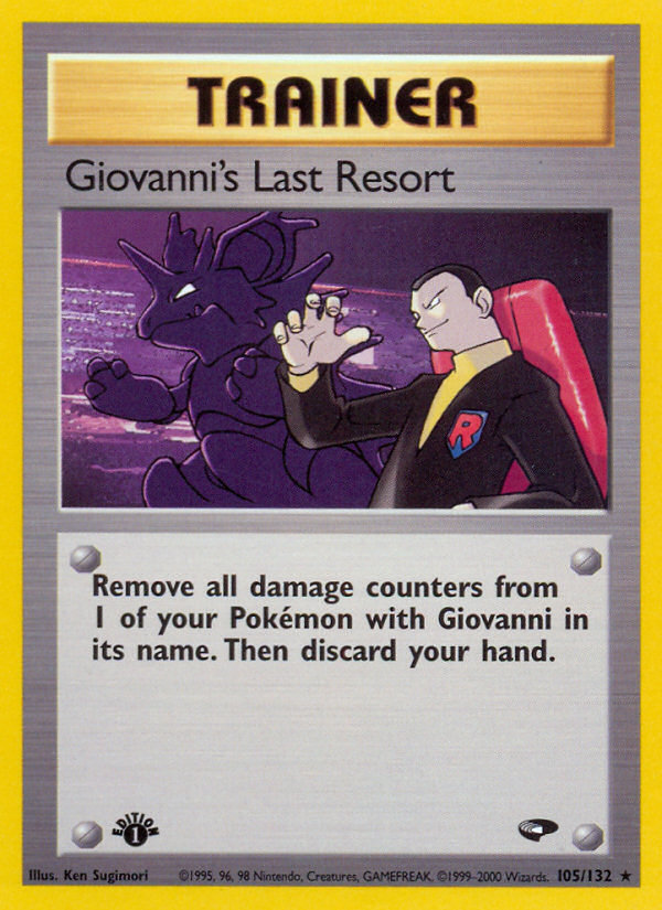 Giovanni's Last Resort (105/132) [Gym Challenge 1st Edition] | Golgari Games