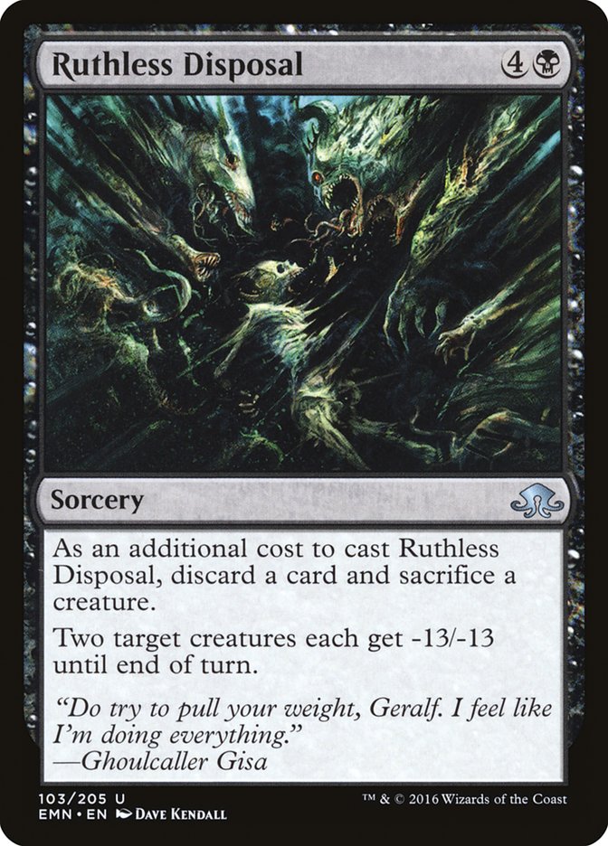 Ruthless Disposal [Eldritch Moon] | Local Legends