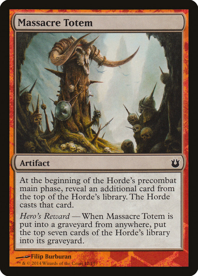 Massacre Totem [Born of the Gods Battle the Horde] | Local Legends