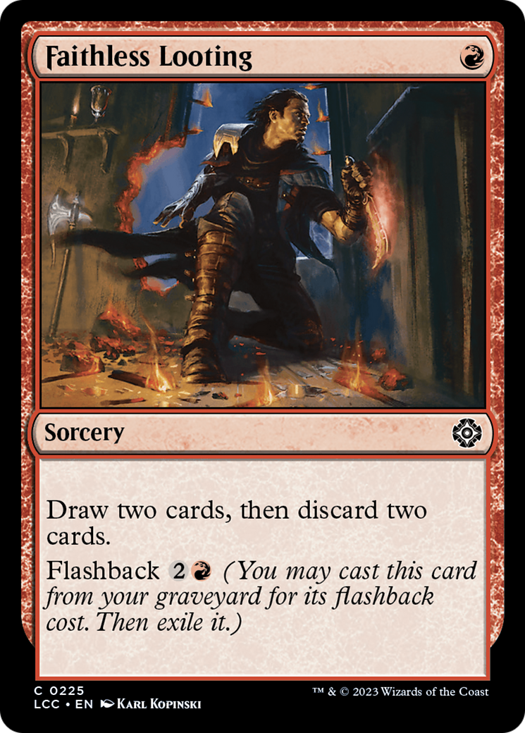 Faithless Looting [The Lost Caverns of Ixalan Commander] | Local Legends