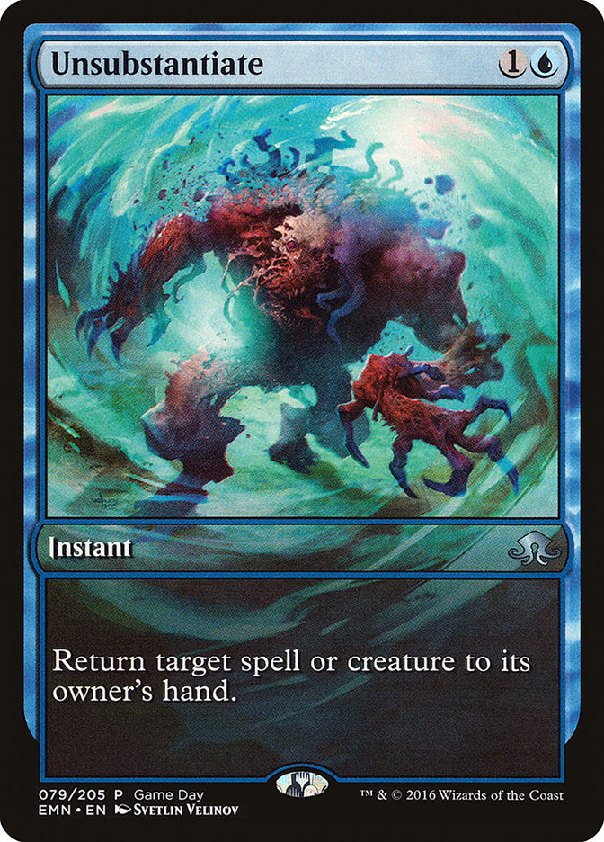 Unsubstantiate (Game Day) [Eldritch Moon Promos] | Local Legends