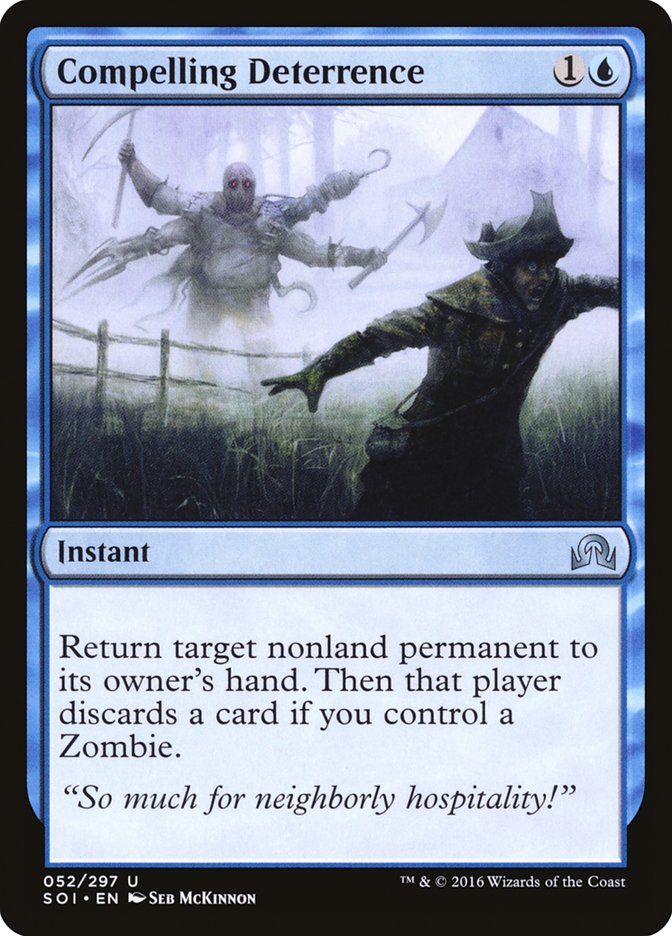 Compelling Deterrence [Shadows over Innistrad] | Local Legends