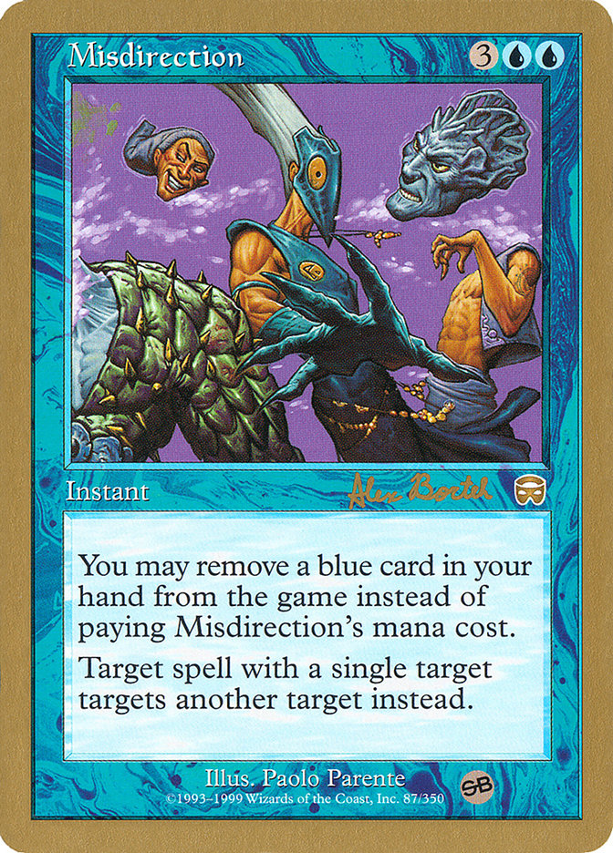Misdirection (Alex Borteh) (SB) [World Championship Decks 2001] | Local Legends