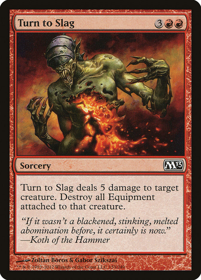 Turn to Slag [Magic 2013] | Golgari Games