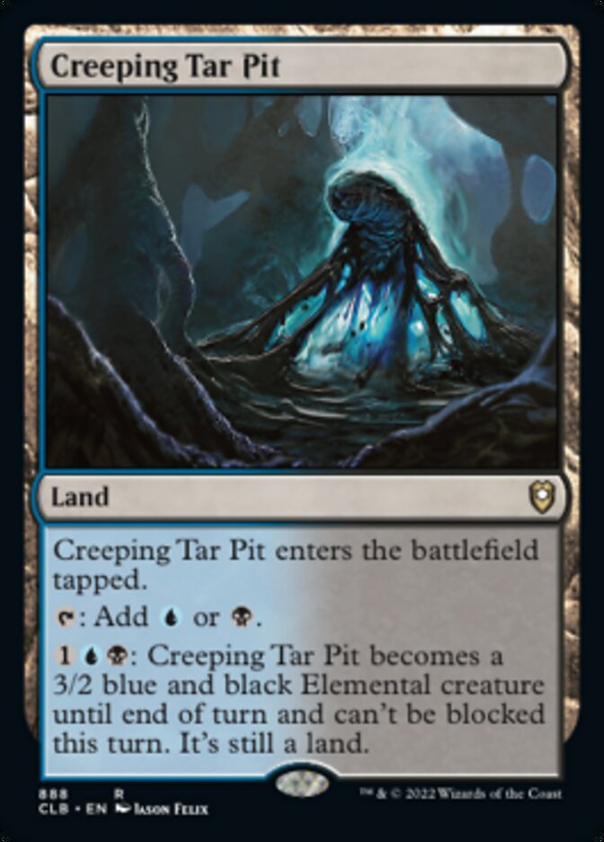 Creeping Tar Pit [Commander Legends: Battle for Baldur's Gate] | Local Legends