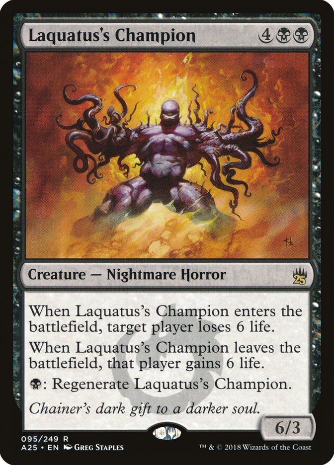 Laquatus's Champion [Masters 25] | Local Legends