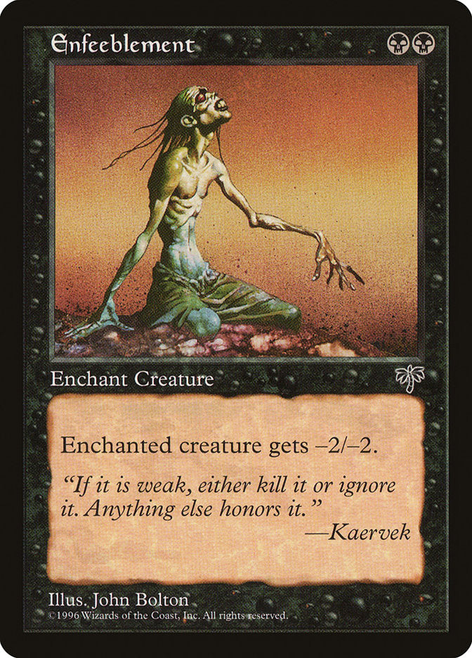 Enfeeblement [Mirage] | Local Legends