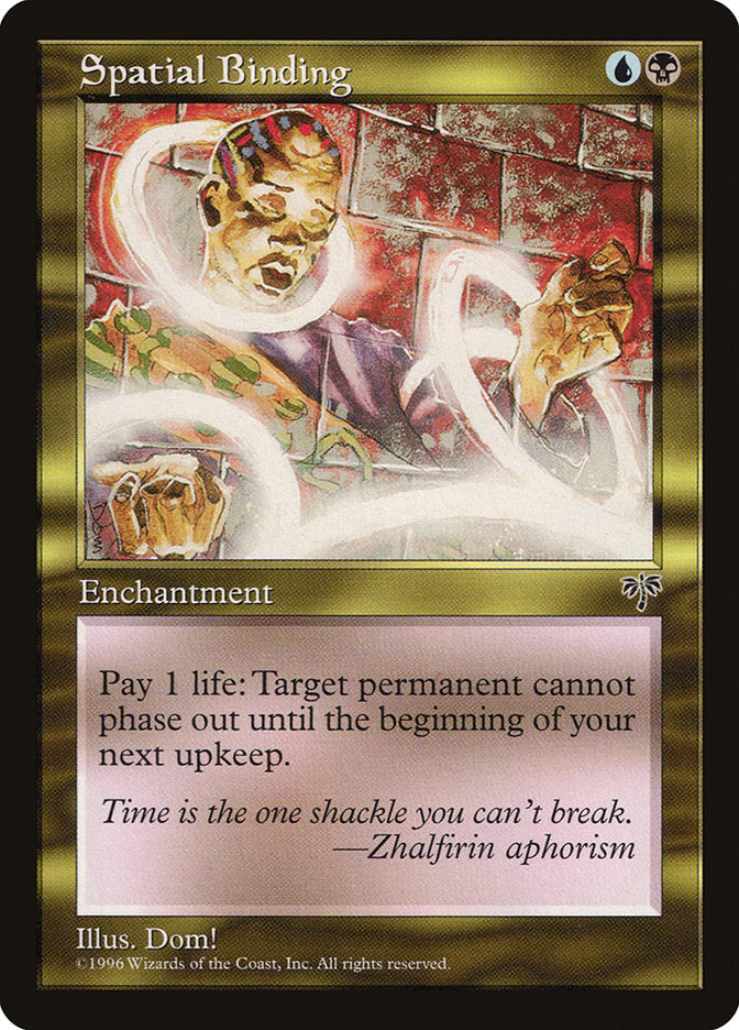Spatial Binding [Mirage] | Local Legends