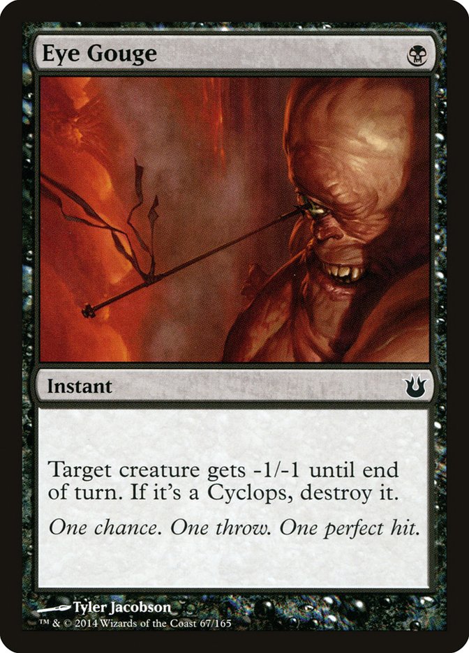 Eye Gouge [Born of the Gods] | Local Legends