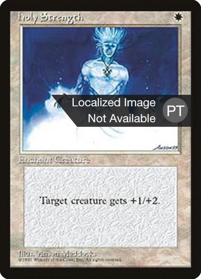 Holy Strength [Fourth Edition (Foreign Black Border)] | Local Legends
