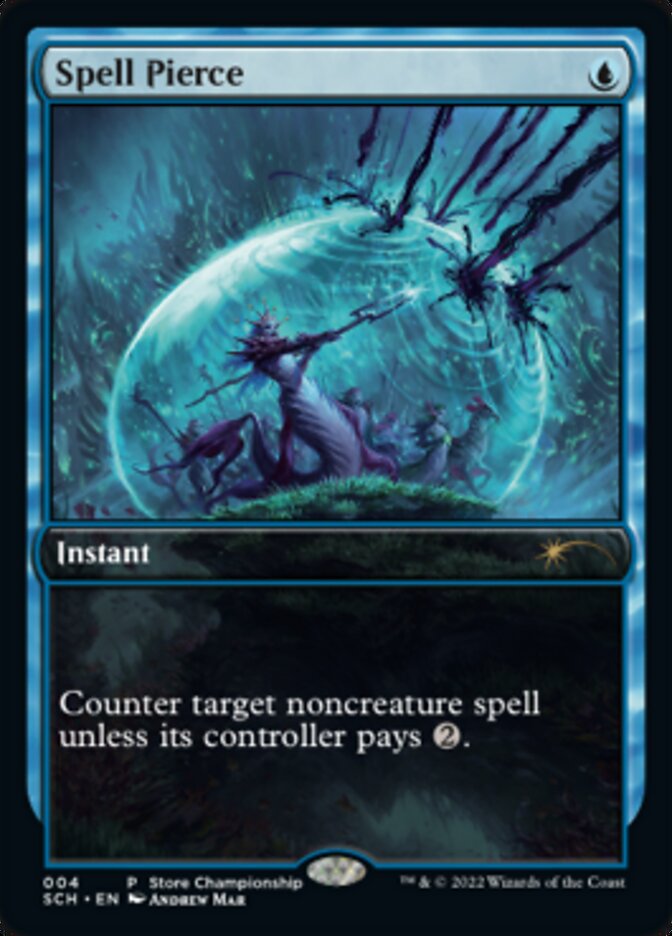 Spell Pierce [Store Championships 2022] | Local Legends