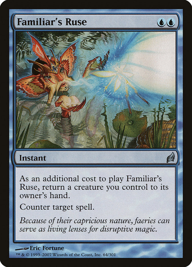 Familiar's Ruse [Lorwyn] | Local Legends