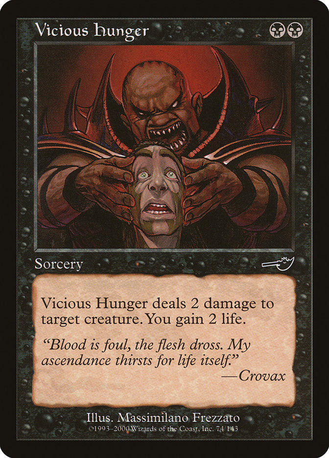 Vicious Hunger [Nemesis] | Local Legends