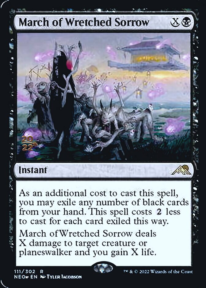 March of Wretched Sorrow [Kamigawa: Neon Dynasty Prerelease Promos] | Local Legends