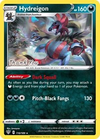 Hydreigon (110/189) (Thank You Promo) [Sword & Shield: Darkness Ablaze] | Golgari Games