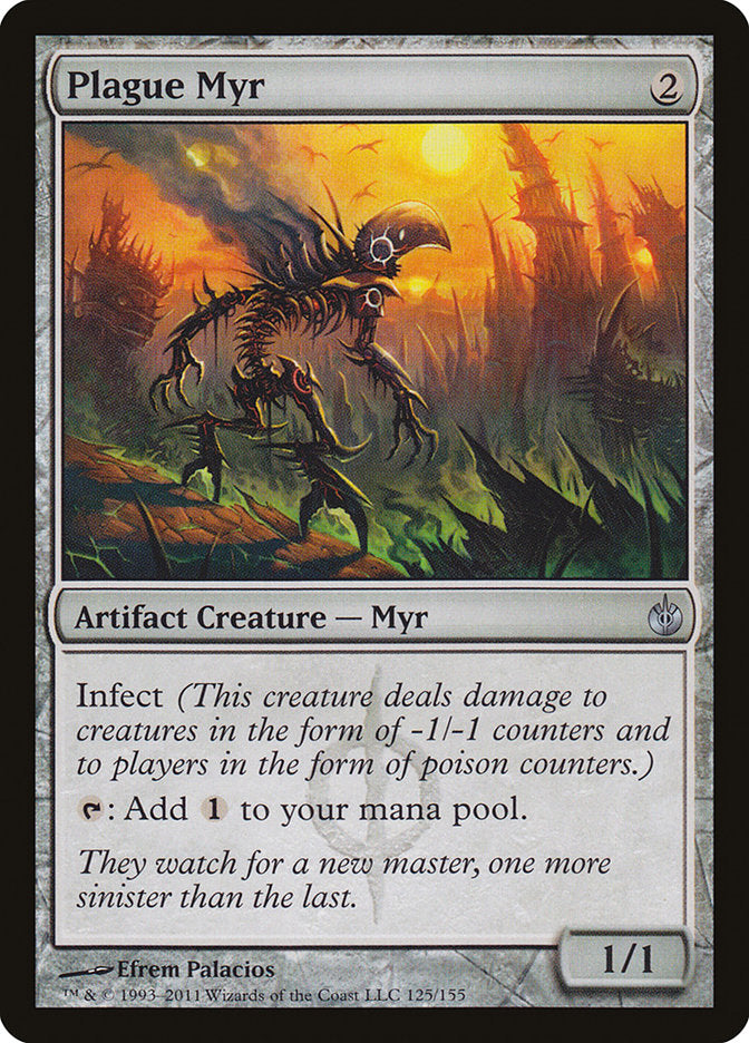 Plague Myr [Mirrodin Besieged] | Golgari Games