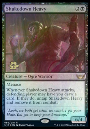 Shakedown Heavy [Streets of New Capenna Prerelease Promos] | Local Legends