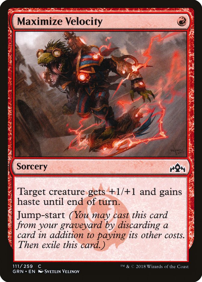 Maximize Velocity [Guilds of Ravnica] | Local Legends