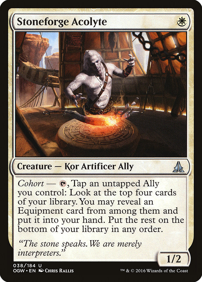 Stoneforge Acolyte [Oath of the Gatewatch] | Local Legends