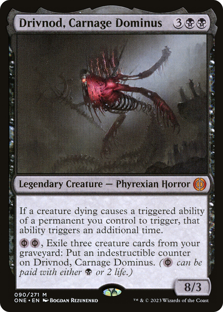 Drivnod, Carnage Dominus [Phyrexia: All Will Be One] | Golgari Games